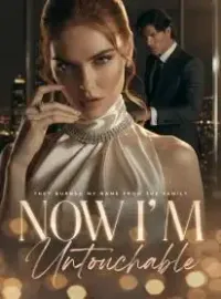 They Burned My Name From the Family: Now I'm Untouchable Novel Cover