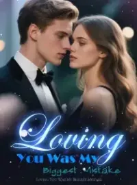 Loving You Was My Biggest Mistake Novel Cover