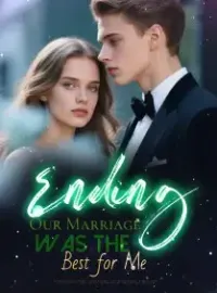 Ending Our Marriage Was the Best for Me Novel Cover