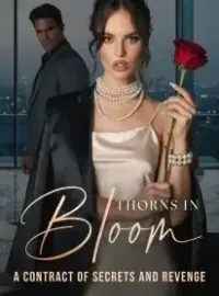 Thorns in Bloom A Contract of Secrets and Revenge Novel Cover