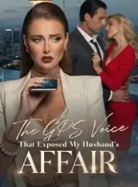 The GPS Voice That Exposed My Husband's Affair Novel Cover