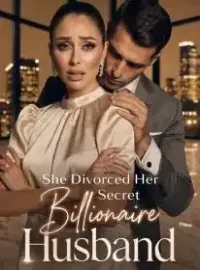 She Divorced Her Secret Billionaire Husband Novel Cover