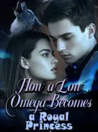 How a Low Omega Becomes a Royal Princess Novel Cover