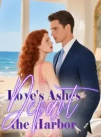 Love's Ashes Depart the Harbor Novel Cover