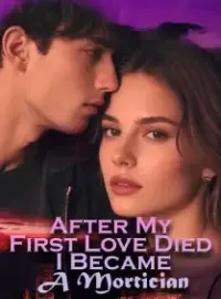After My First Love Died I Became A Mortician Novel Cover