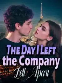 The Day I Left, the Company Fell Apart Novel Cover