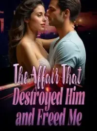 The Affair That Destroyed Him and Freed Me Novel Cover