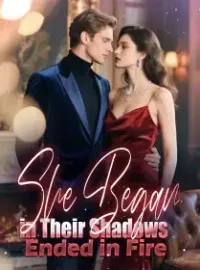 She Began in Their Shadows, Ended in Fire Novel Cover