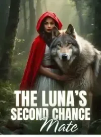 The Luna’s Second Chance Mate Novel Cover
