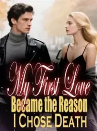 My First Love Became the Reason I Chose Death Novel Cover