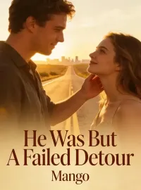 He Was But A Failed Detour Novel Cover
