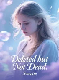 Deleted but Not Dead Novel Cover