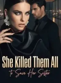 She Killed Them All to Save Her Sister Novel Cover