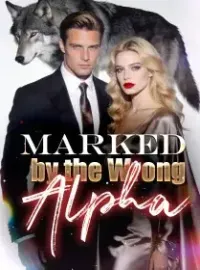 Marked by the Wrong Alpha Novel Cover