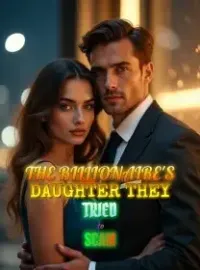 The Billionaire's Daughter They Tried to Scam Novel Cover