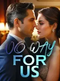 NO WAY FOR US Novel Cover