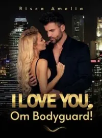 Sampul Novel I Love You, Om Bodyguard!