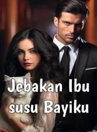 Sampul Novel Jebakan Ibu Susu Bayiku
