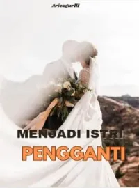 Menjadi Istri Pengganti