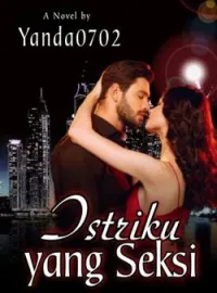 Sampul Novel Istriku Yang Seksi 