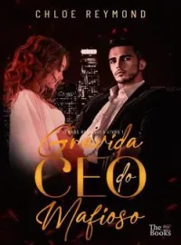 Capa do Romance Grávida do CEO mafioso - Irmãos Rodrigues Livro 1