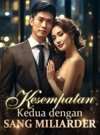 Sampul Novel Kesempatan Kedua dengan Sang Miliarder