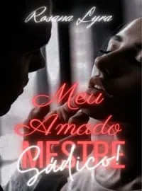 Meu Amado Mestre Sádico!