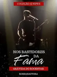 Capa do Romance Nos bastidores da fama - Grávida do Rockstar