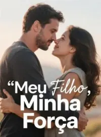 Capa do Romance Meu Filho, Minha Força
