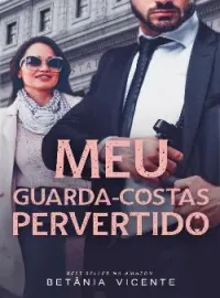 Meu Guarda - Costa Pervertido