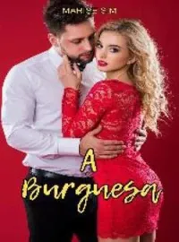 Capa do Romance A burguesa 