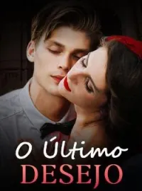 Capa do Romance O Último Desejo
