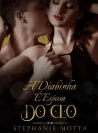Capa do Romance A Diabinha é Esposa do CEO 