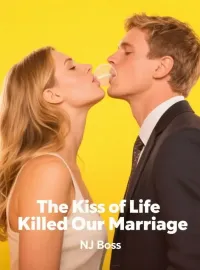 The Kiss of Life Killed Our Marriage Novel Cover