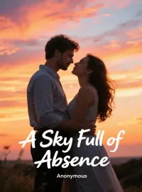 A Sky Full of Absence Novel Cover