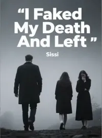 I Faked My Death And Left Novel Cover