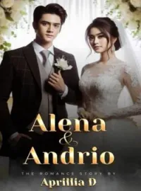 Sampul Novel Alena dan Andrio (Sekuel Dendam Anak Tiri)