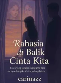 Sampul Novel Rahasia di Balik Cinta Kita 