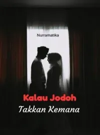 Sampul Novel Kalau Jodoh Takkan Kemana