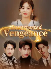 Resurrected Vengeance