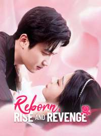 Reborn, Rise and Revenge