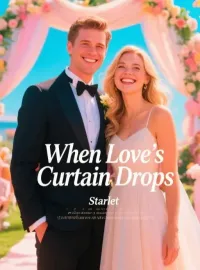 When Love's Curtain Drops Novel Cover