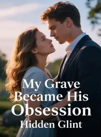 My Grave Became His Obsession Novel Cover