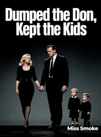 Dumped the Don, Kept the Kids Novel Cover