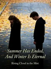 Summer Has Ended, And Winter Is Eternal Novel Cover