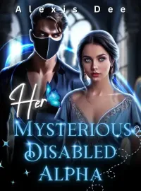 Her Mysterious Disabled Alpha Novel Cover