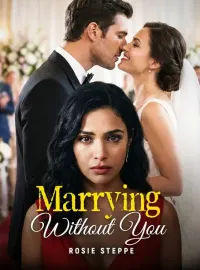 Marrying Without You