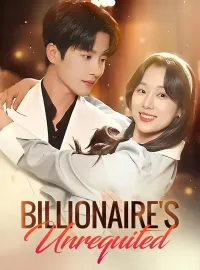 Billionaire's Unrequited