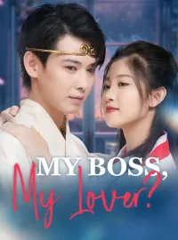 My Boss, My Lover?
