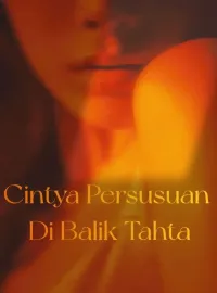 Cintya Persusuan  Di Balik Tahta